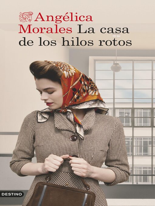 Title details for La casa de los hilos rotos by Angélica Morales - Available